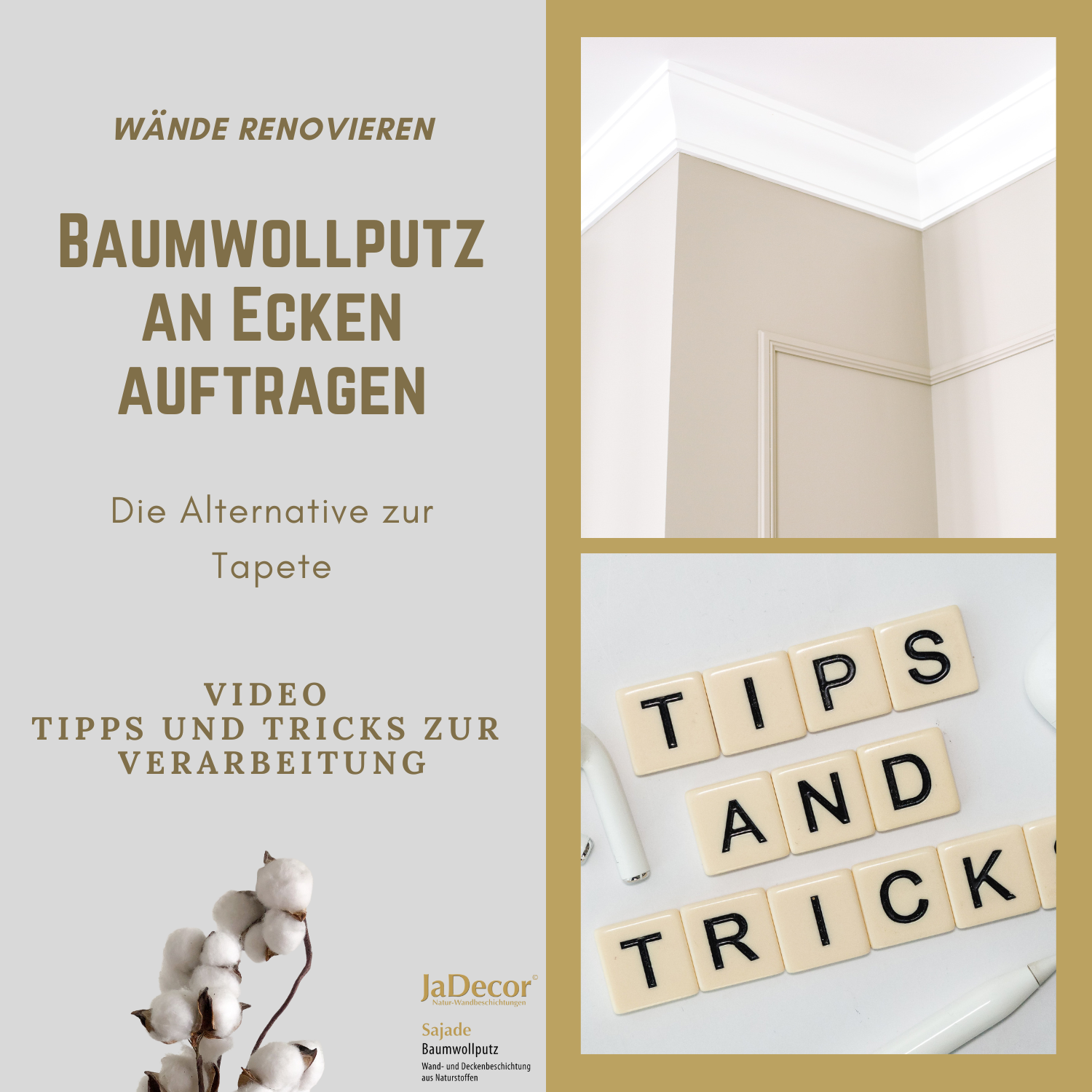 Baumwollputz an Ecken auftragen